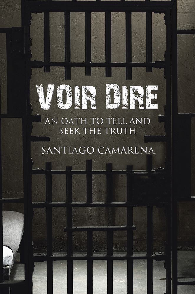 Voir Dire: an oath to tell and seek the truth