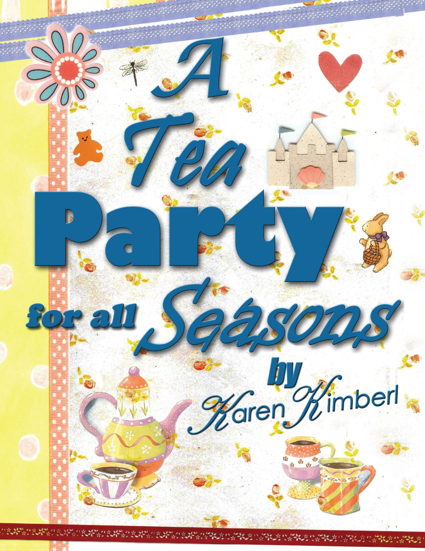 A Tea Party for All Seasons