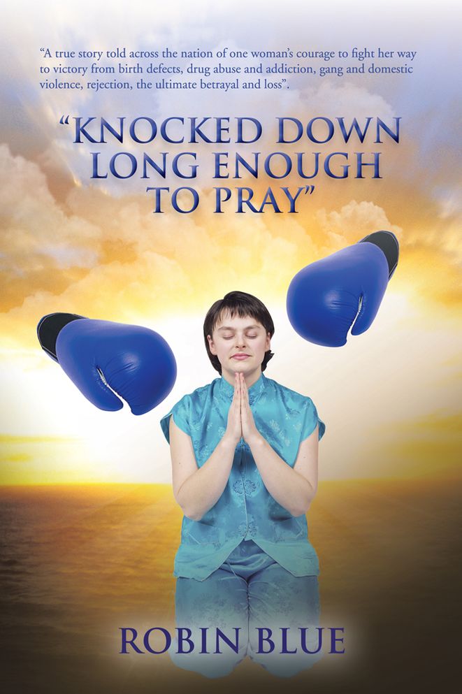 "Knocked Down Long Enough To Pray"