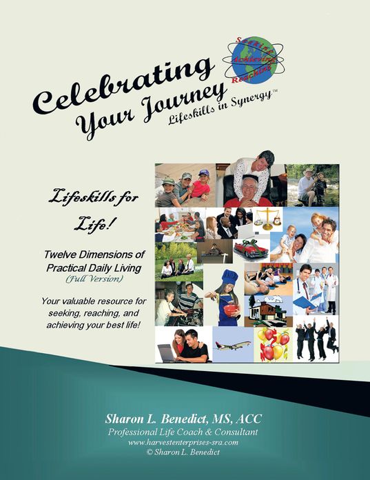 Celebrating Your Journey, Lifeskills in Synergy: 12 Dimensions of Practical Daily Living, Full Version