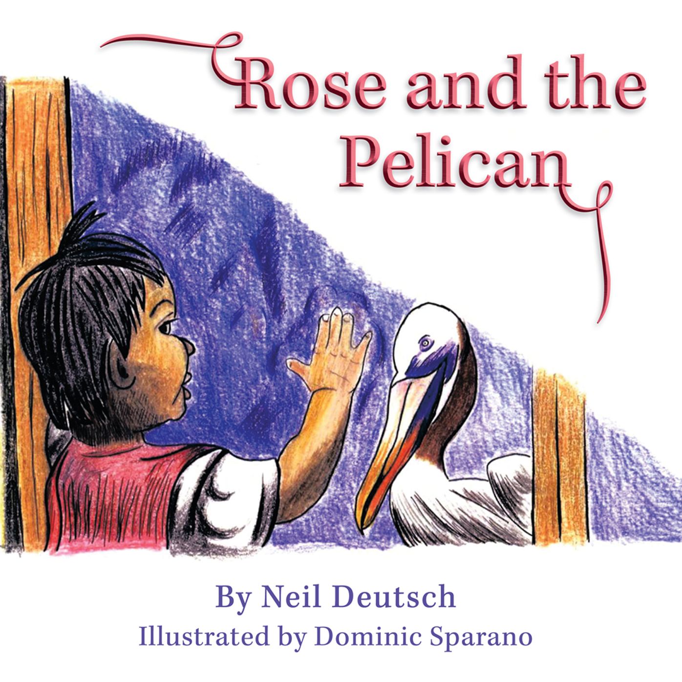 Rose and the Pelican