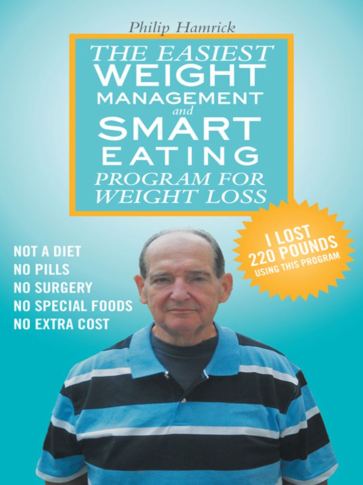 The Easiest Weight Management and Smart Eating Program for Weight Loss, I lost 220 pounds using this program.