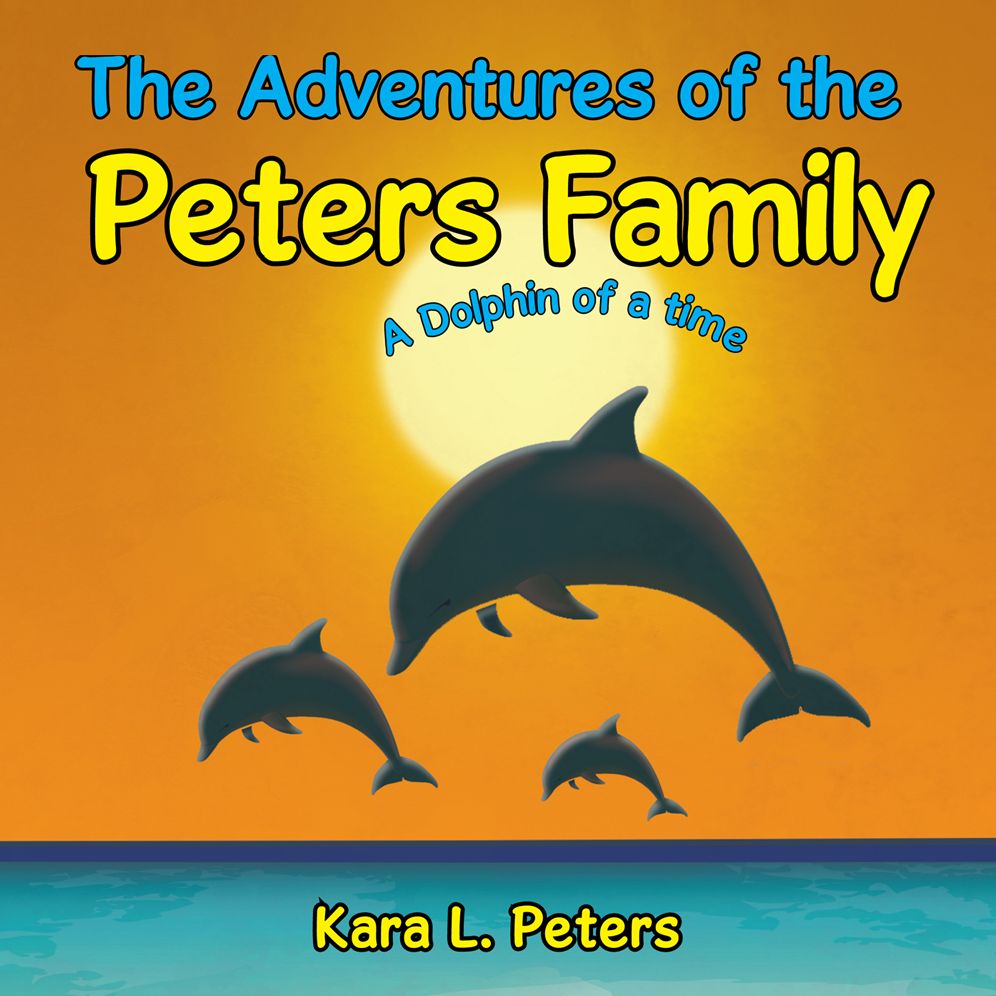 The Adventures of the Peters Family: A Dolphin of a time