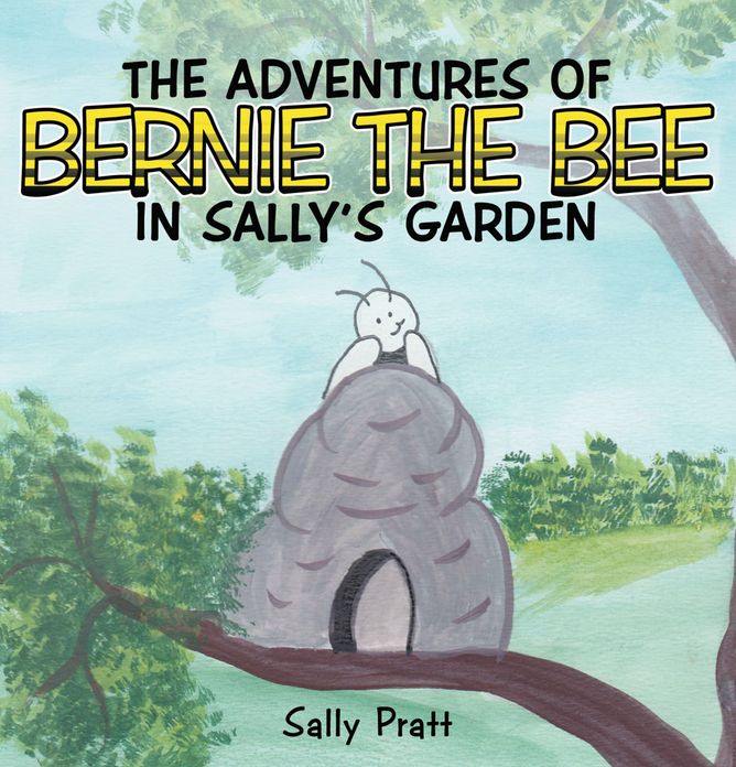 The Adventures of Bernie the Bee in Sally's Garden
