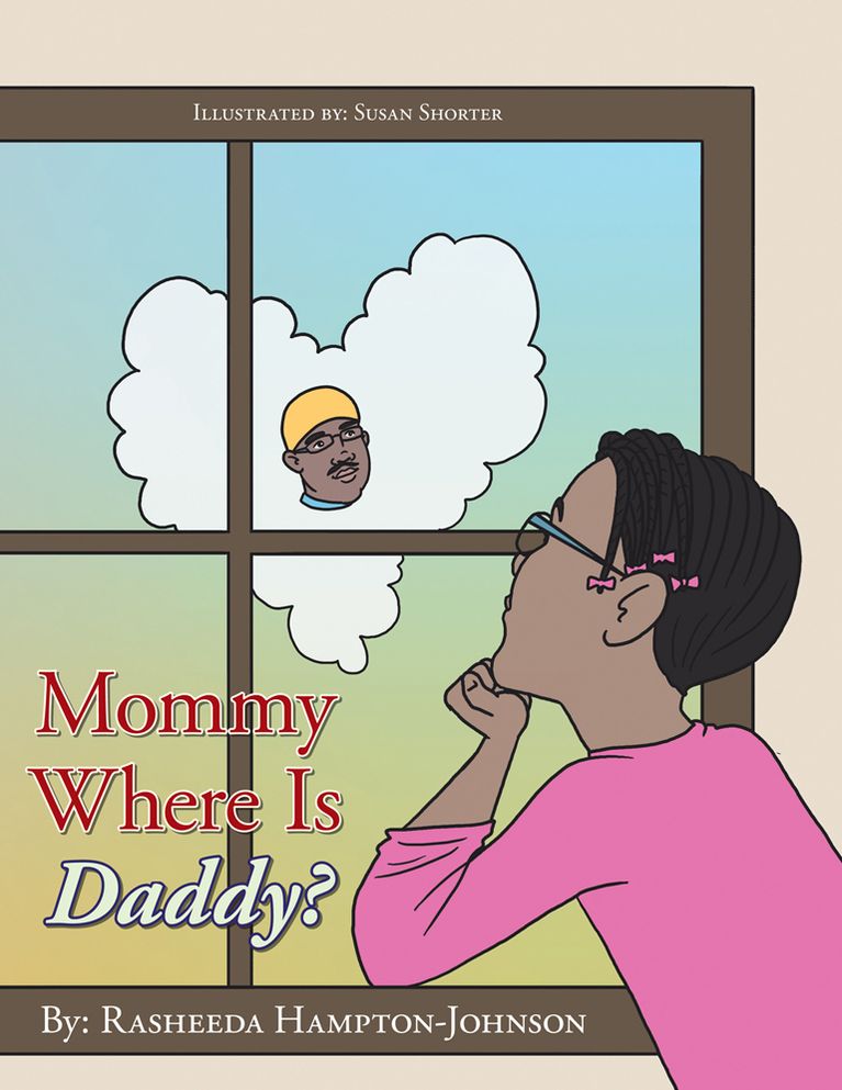 Mommy Where is Daddy?