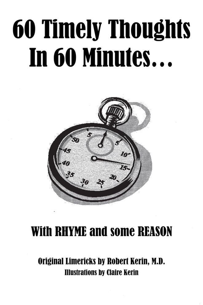 60 Timely Thoughts In 60 Minutes...: With RHYME and some REASON