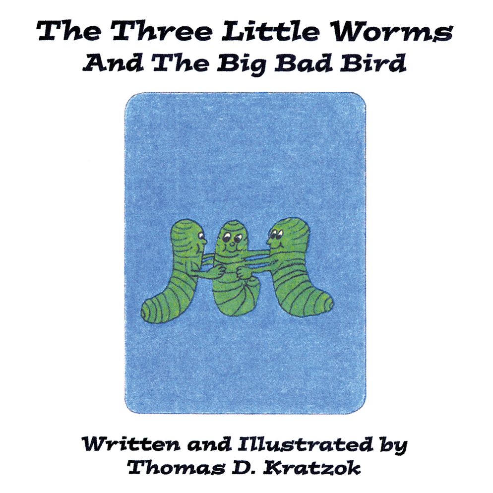 The Three Little Worms and The Big Bad Bird