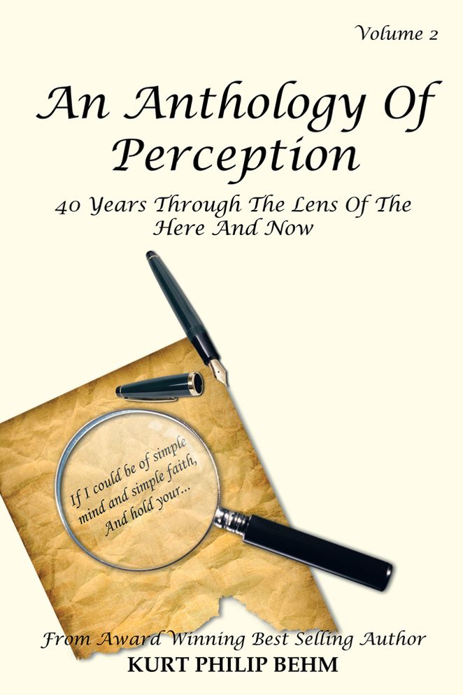 An Anthology Of Perception Vol. 2: 40 Years Through The Lens Of The Here And Now
