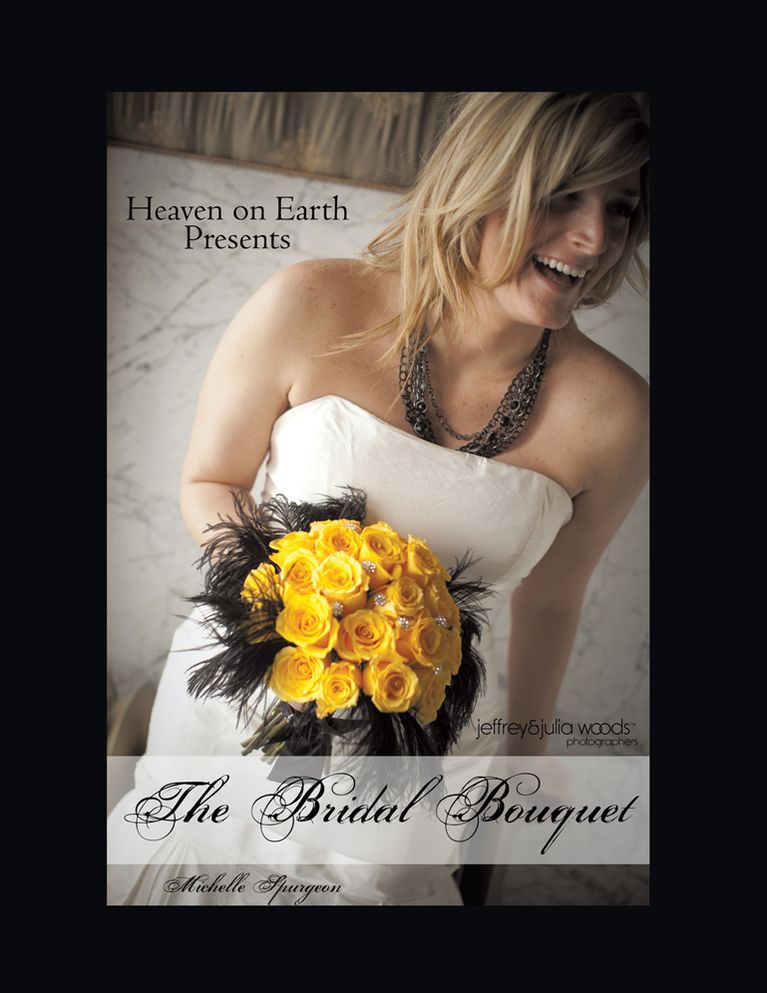 Heaven on Earth Presents The Bridal Bouquet (PagePerfect NOOK Book)