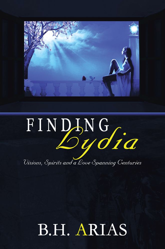 FINDING Lydia: RECONSTRUCTING A LIFE Visions, Spirits and a Love Spanning Centuries