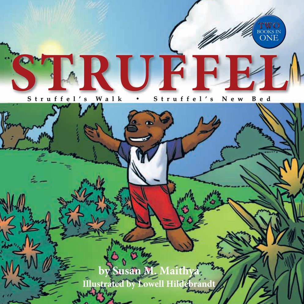 Struffel: S T R U F F E L 'S W a L K * S T R U F F E L 'S N E W B E D