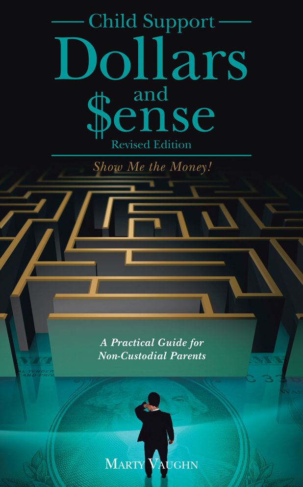 Child Support Dollars and $ense: Show Me the Money!