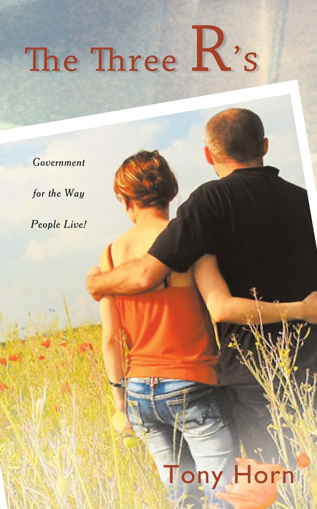 THE THREE R'S: Government for the Way People Live!