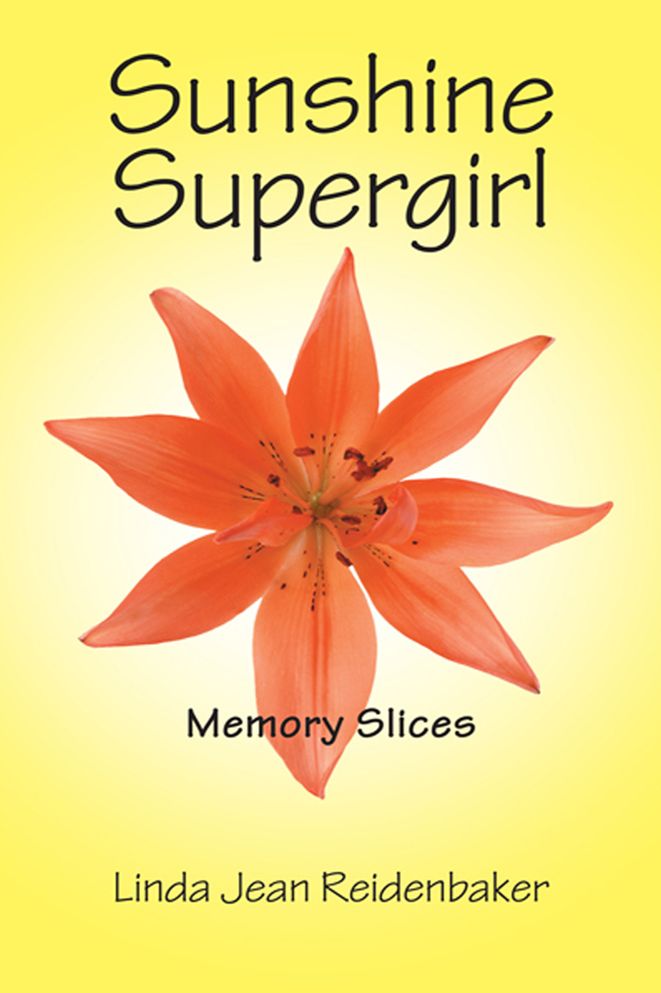 Sunshine Supergirl: Memory Slices