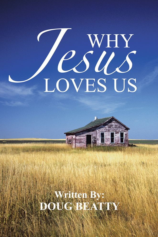 Why Jesus Loves Us