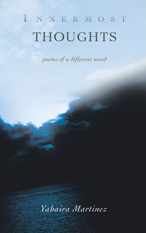 Innermost thoughts: poems of a different mood