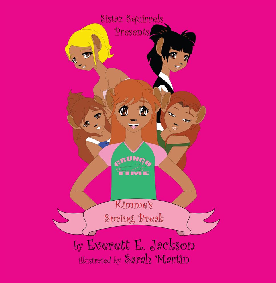 Sistaz Squirrels: Kimme's Spring Break