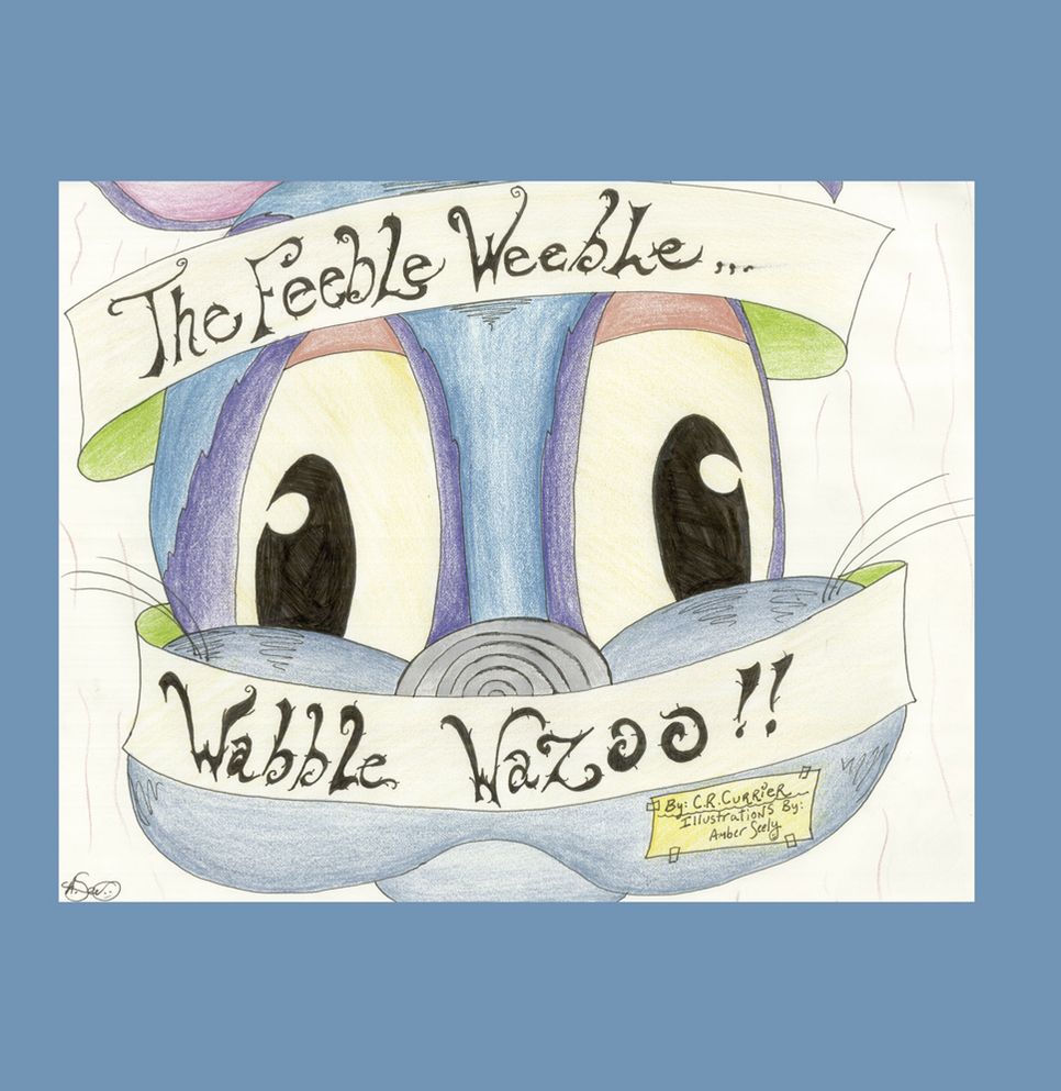 The Feeble Weeble Wabble Wazoo