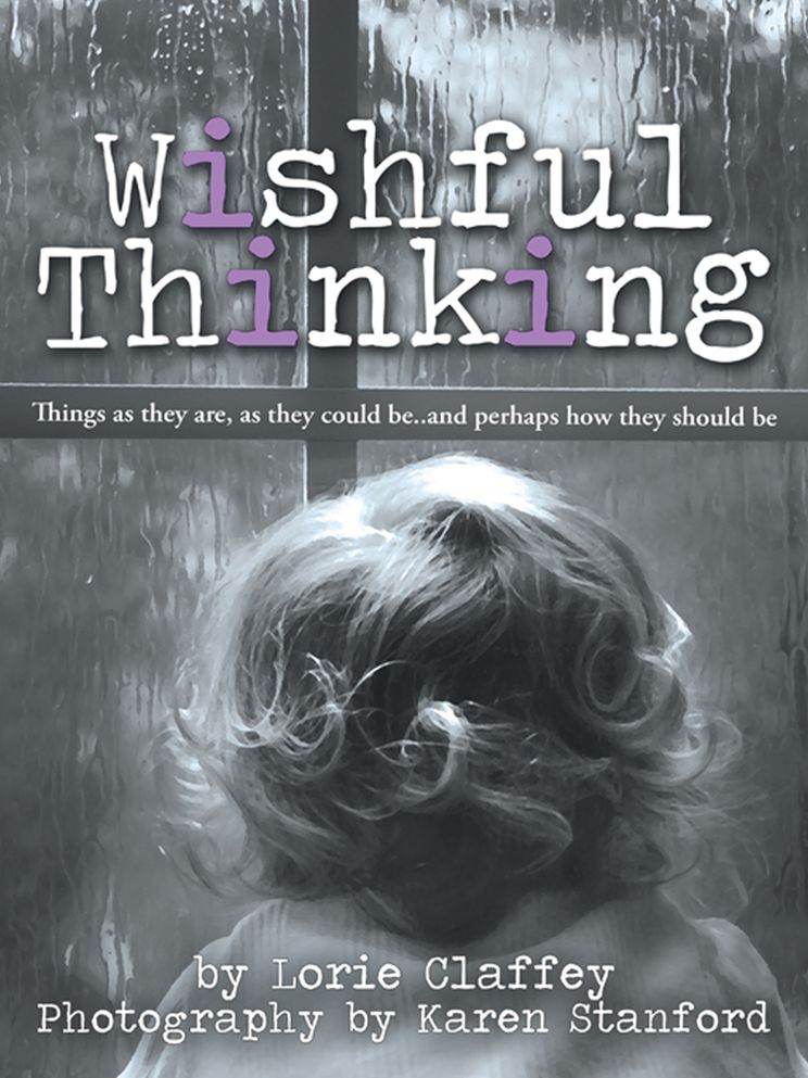 Wishful Thinking: Things as they are, as they could be..and perhaps how they should be