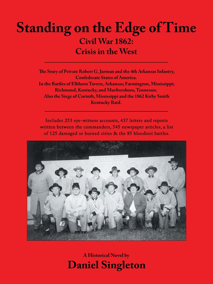 Standing on the Edge of Time: Civil War 1862: Crisis in the West
