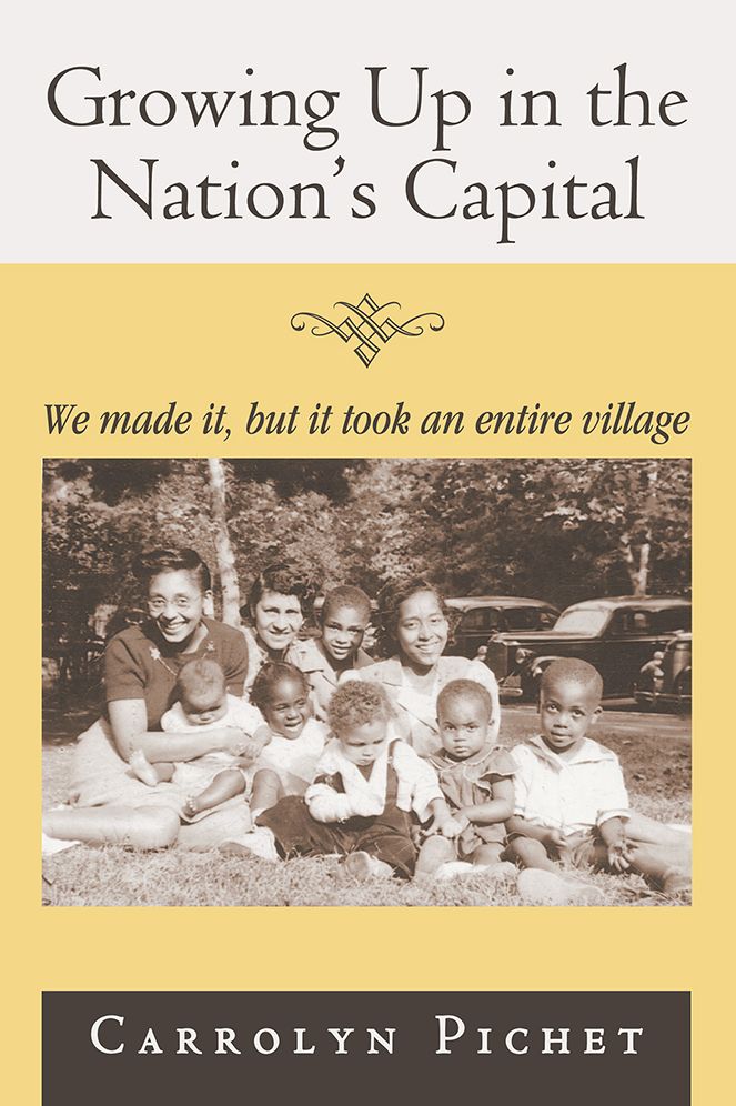 Growing Up in the Nation's Capital: We made it, but it took an entire village