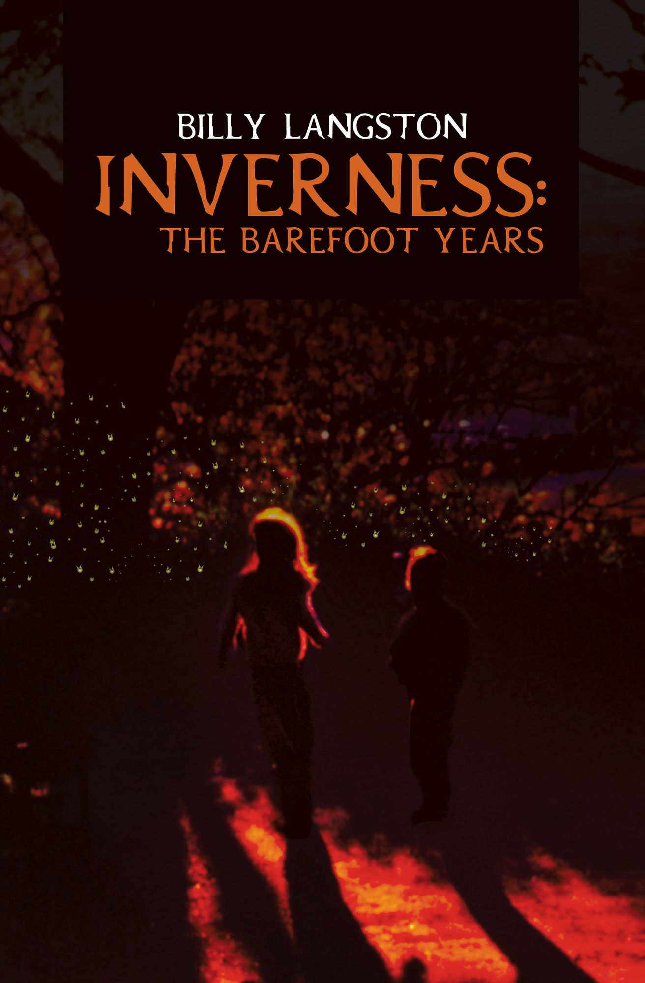Inverness: The Barefoot Years