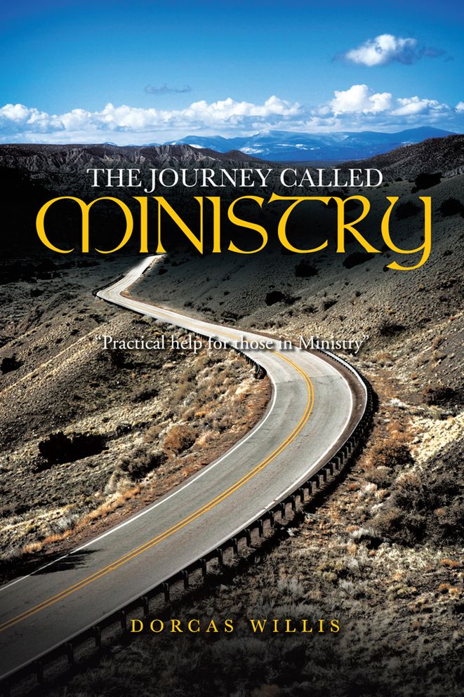 The Journey Called Ministry: "Practical help for those in Ministry"