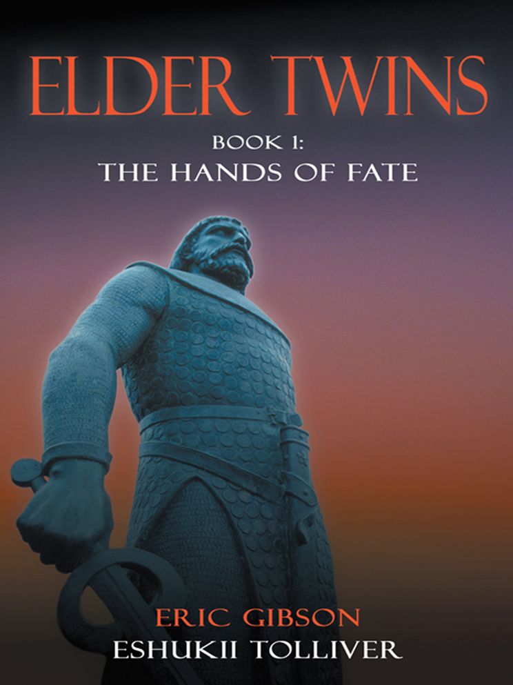 Elder Twins: Book 1: The Hands of Fate
