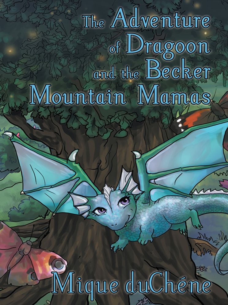 The Adventure of Dragoon and the Becker Mountain Mamas