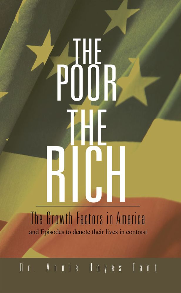 The Poor The Rich: The Growth Factors in America