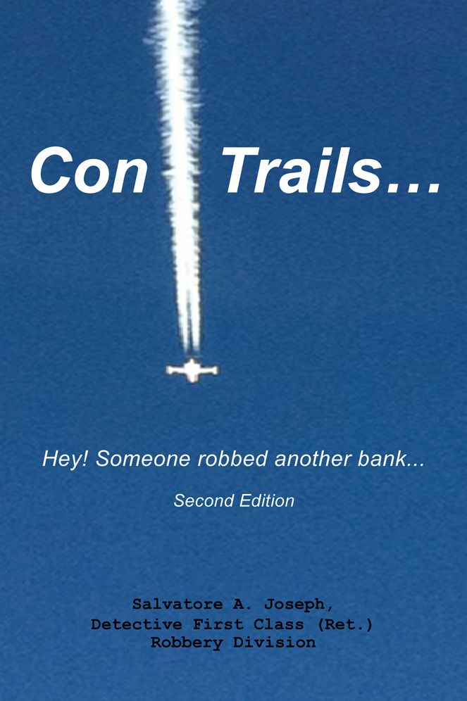 Con Trails...: Hey! Someone robbed another bank...