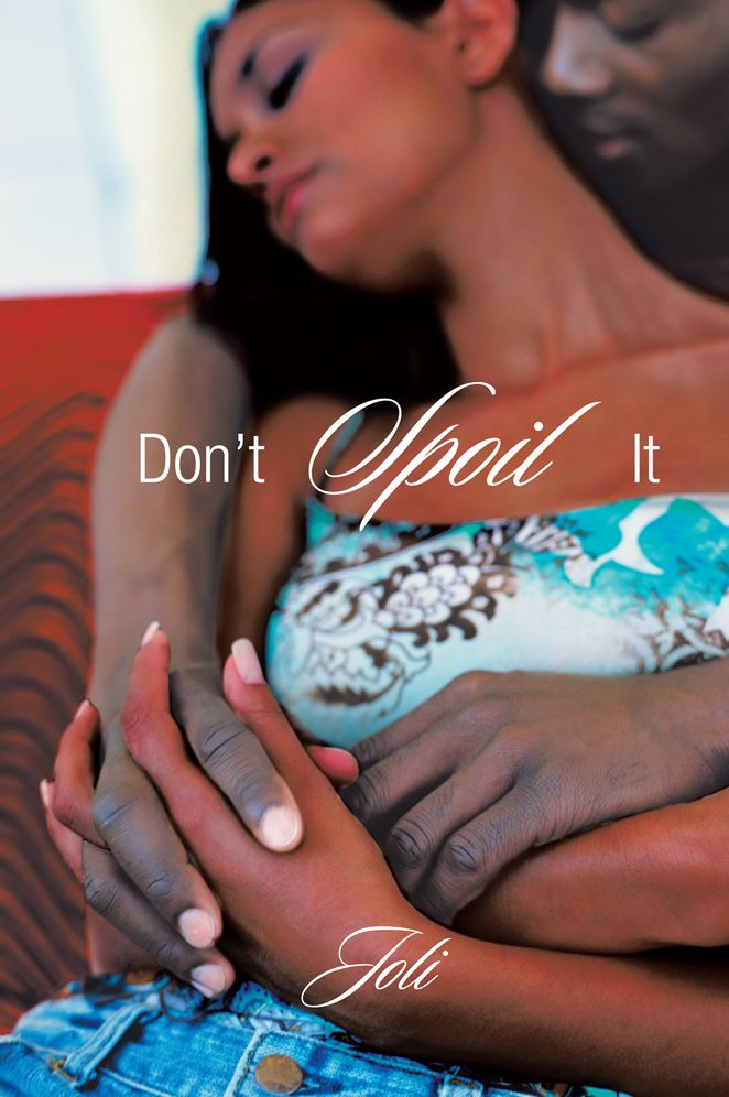 Don't Spoil It