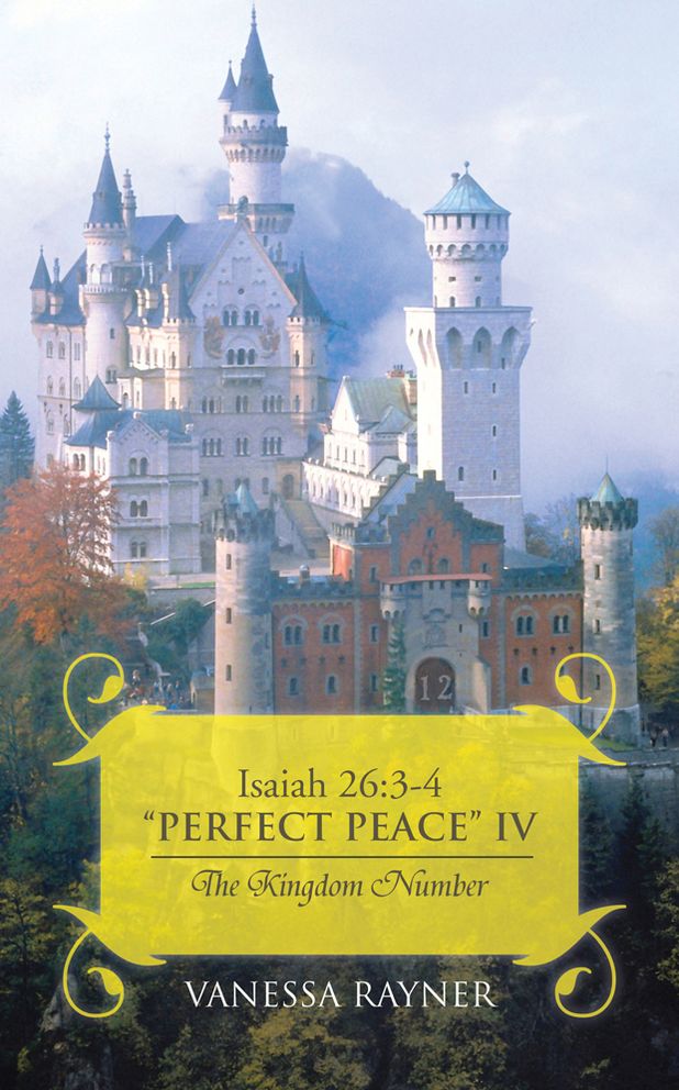 Isaiah 26:3-4 "Perfect Peace" IV: The Kingdom Number