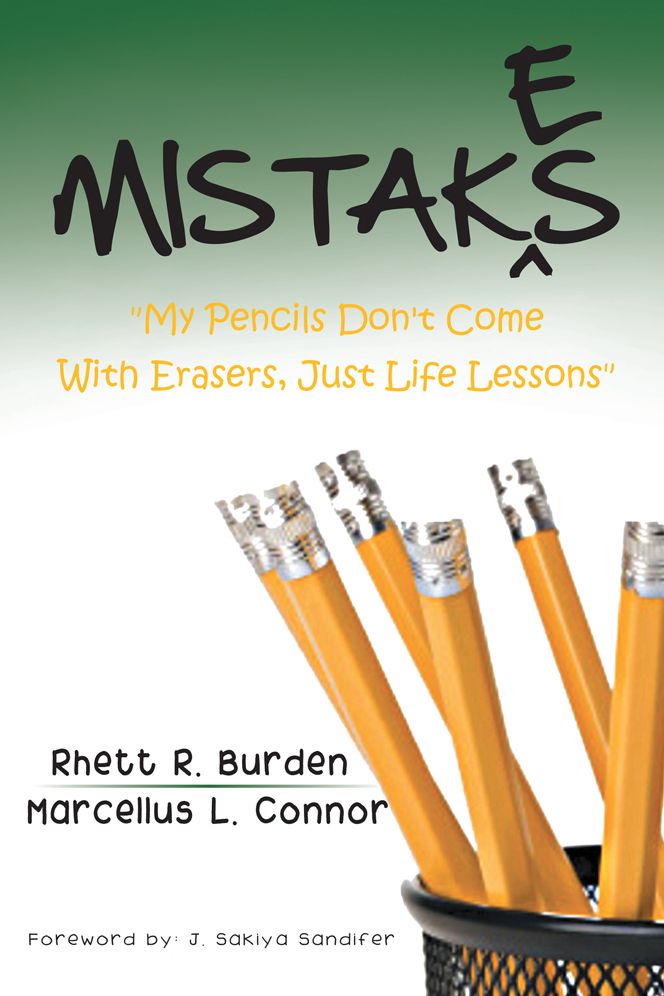 MISTAKES: "My Pencils Don't Come With Erasers, Just Life Lessons" (PagePerfect NOOK Book)