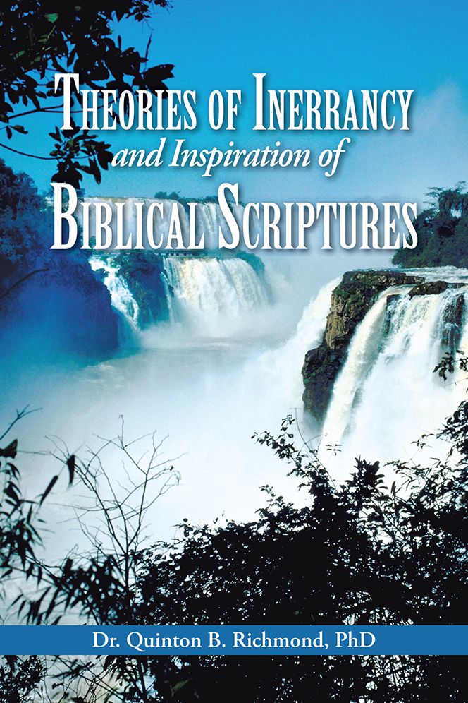 Theories of Inerrancy and Inspiration of Biblical Scriptures