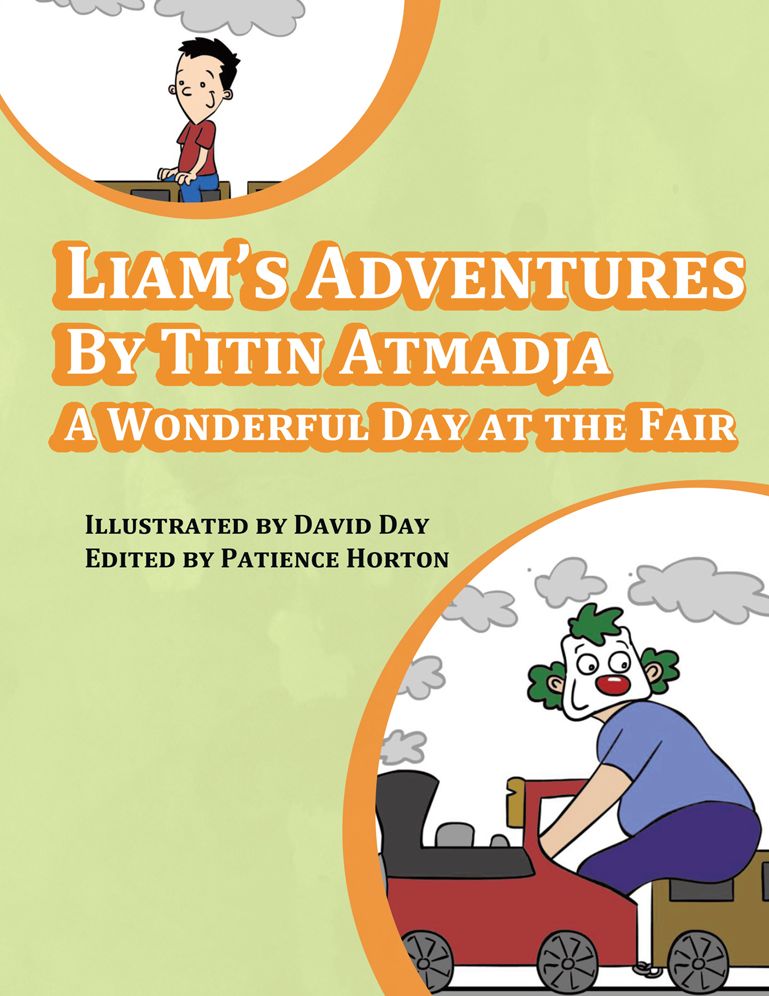 Liam'S Adventures: A Wonderful Day at the Fair