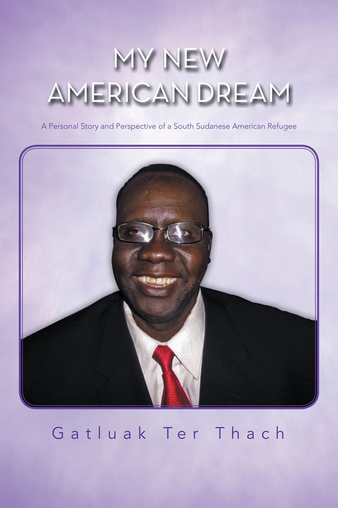 My New American Dream: A Personal Story and Perspective of a South Sudanese American Refugee