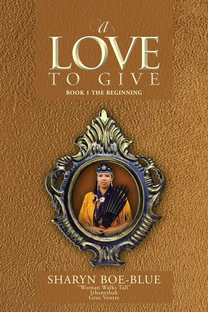 A Love To Give: Book 1 The Beginning
