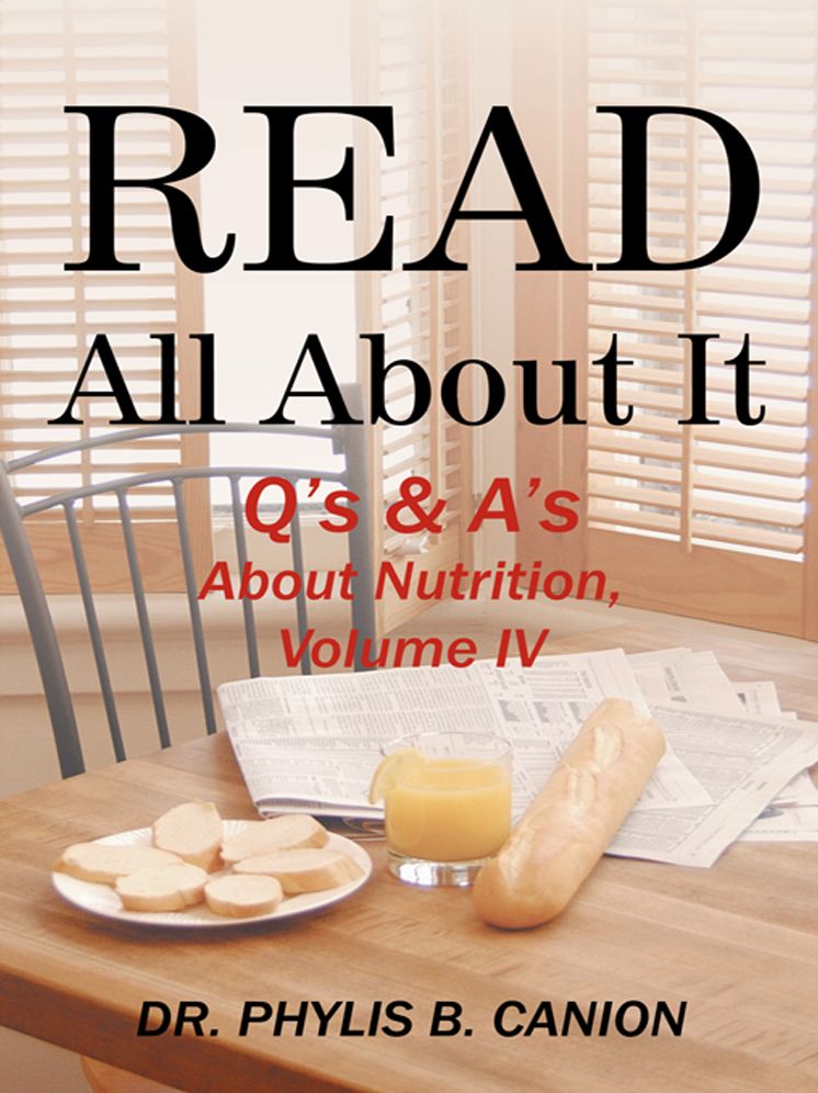 Read All About It: Q's & A's About Nutrition, Volume IV