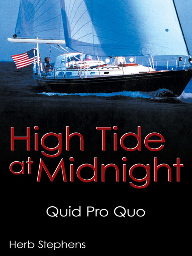 High Tide at Midnight: Quid Pro Quo