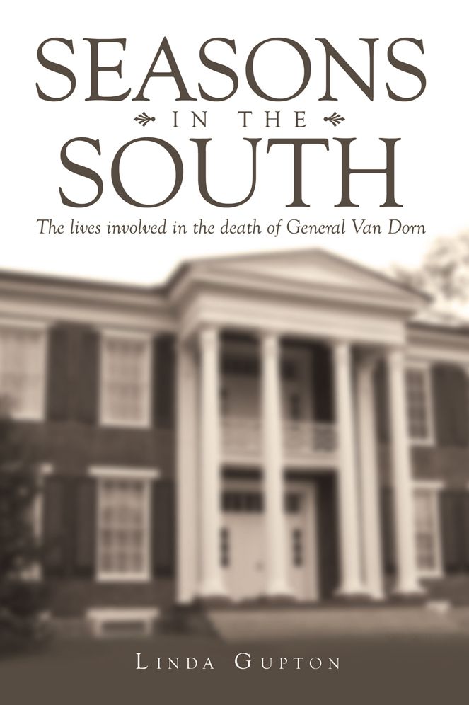 Seasons in the South: The lives involved in the death of General Van Dorn