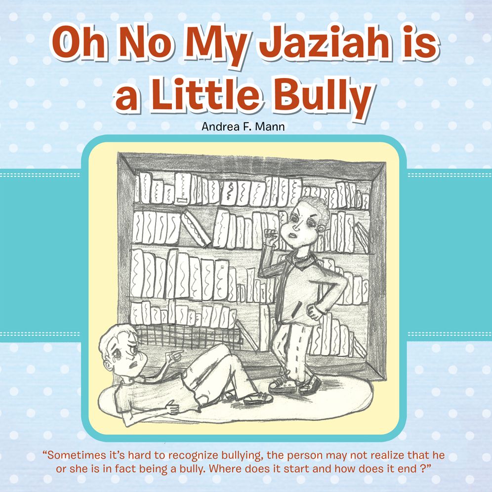 Oh No My Jaziah is a Little Bully