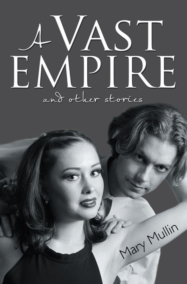 The Vast Empire: and other stories