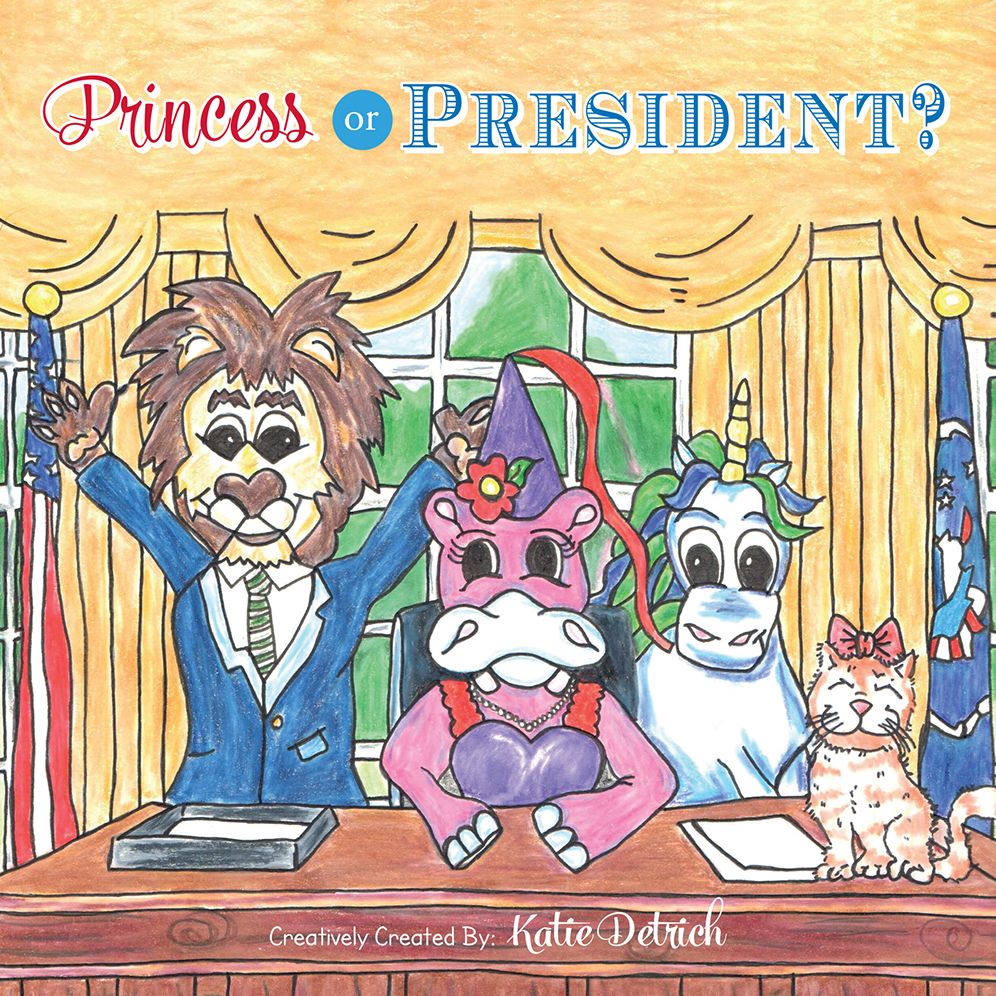 Princess or President?