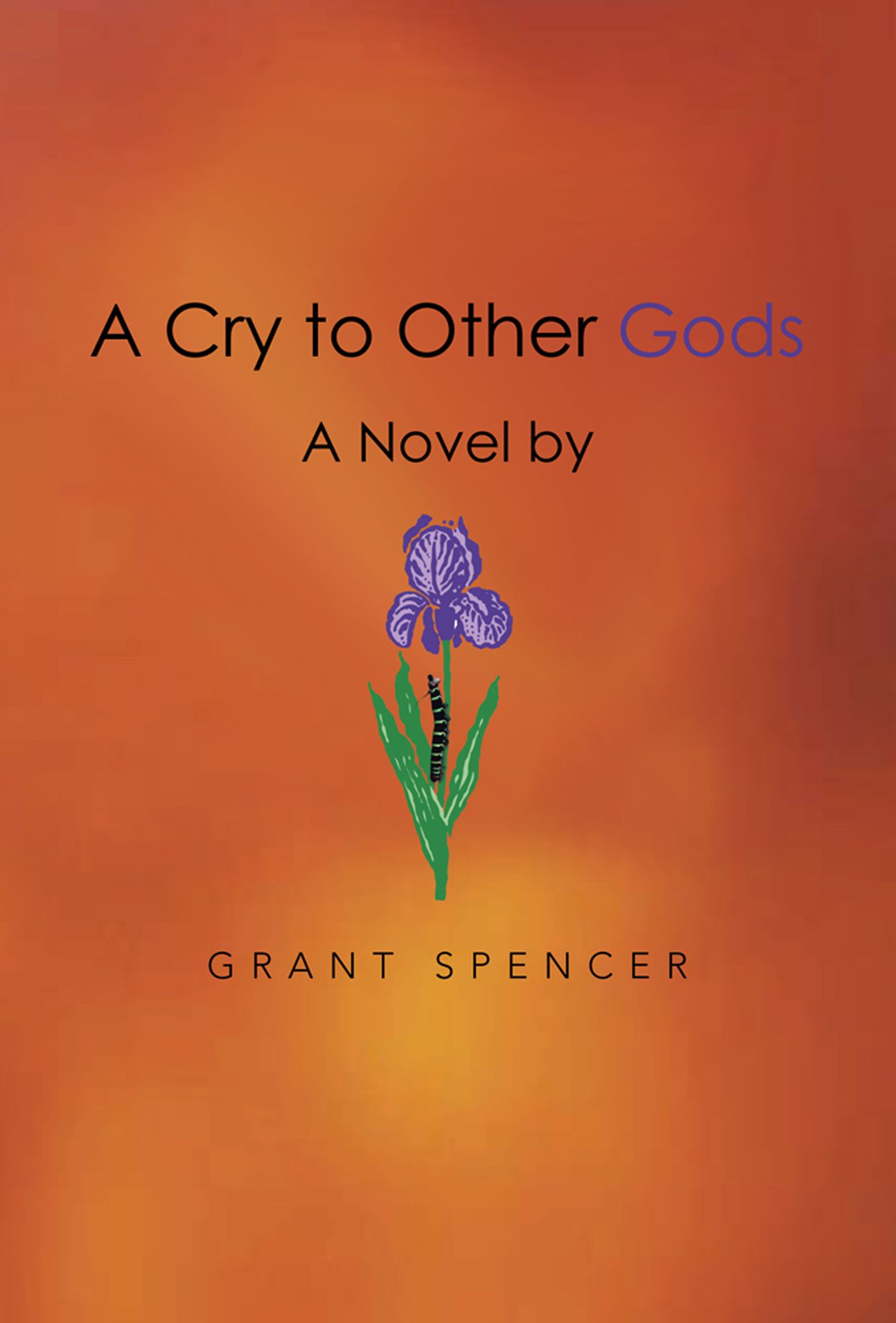 A Cry to Other Gods
