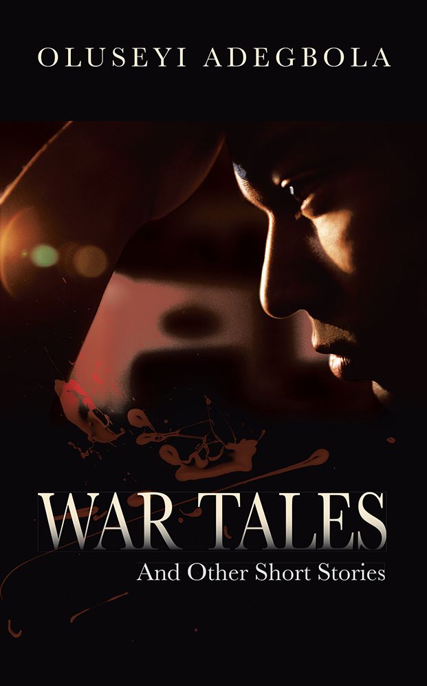 WAR TALES: And Other Short Stories