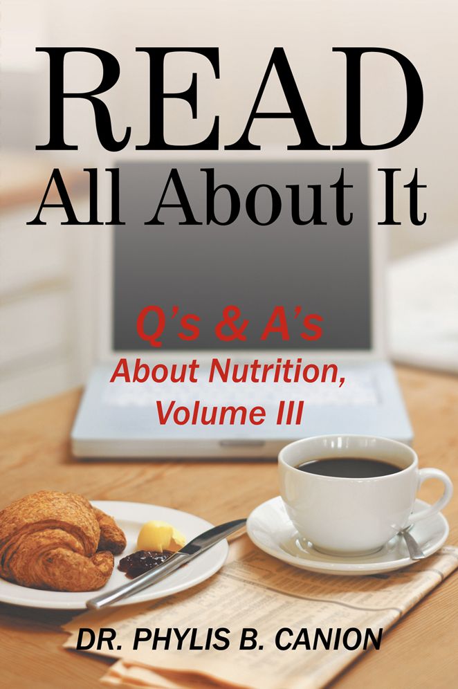 Read All About It: Q's & A's About Nutrition, Volume III