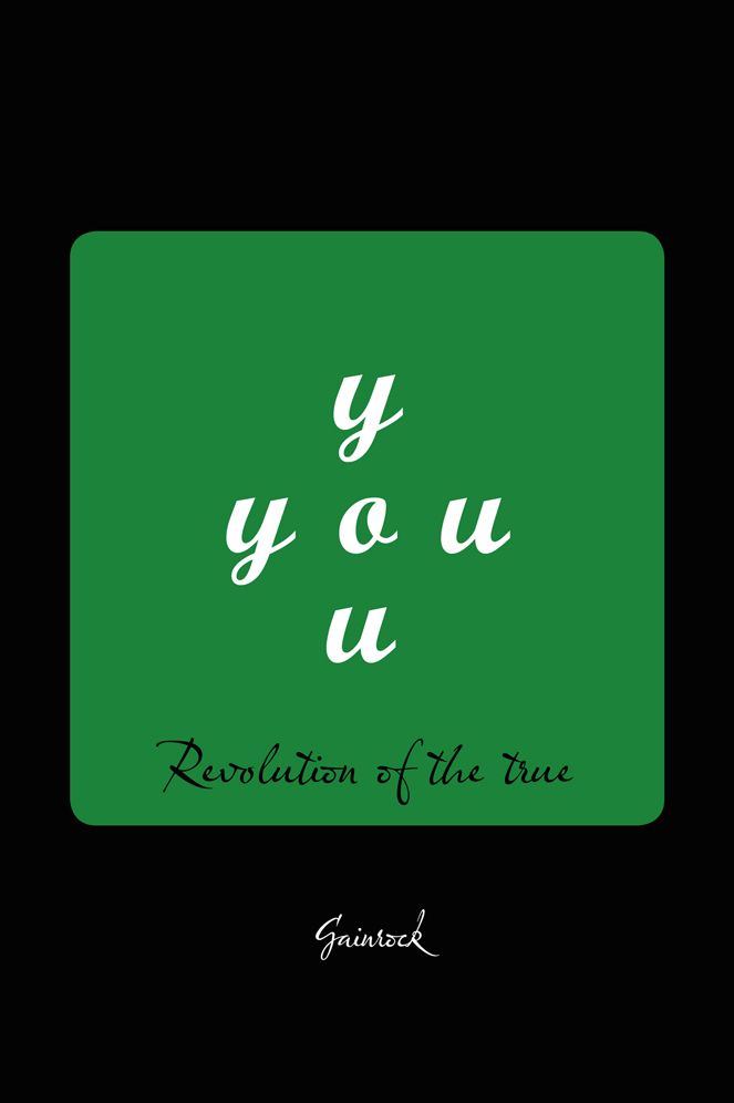 YOU: Revolution of the true