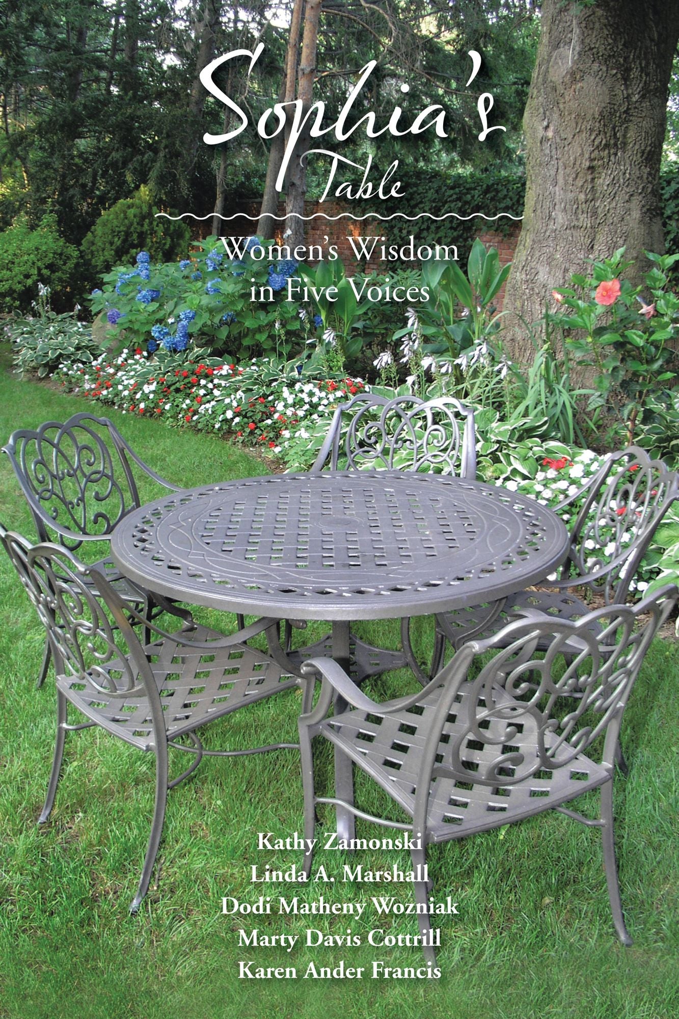 Sophia's Table: Women's Wisdom in Five Voices