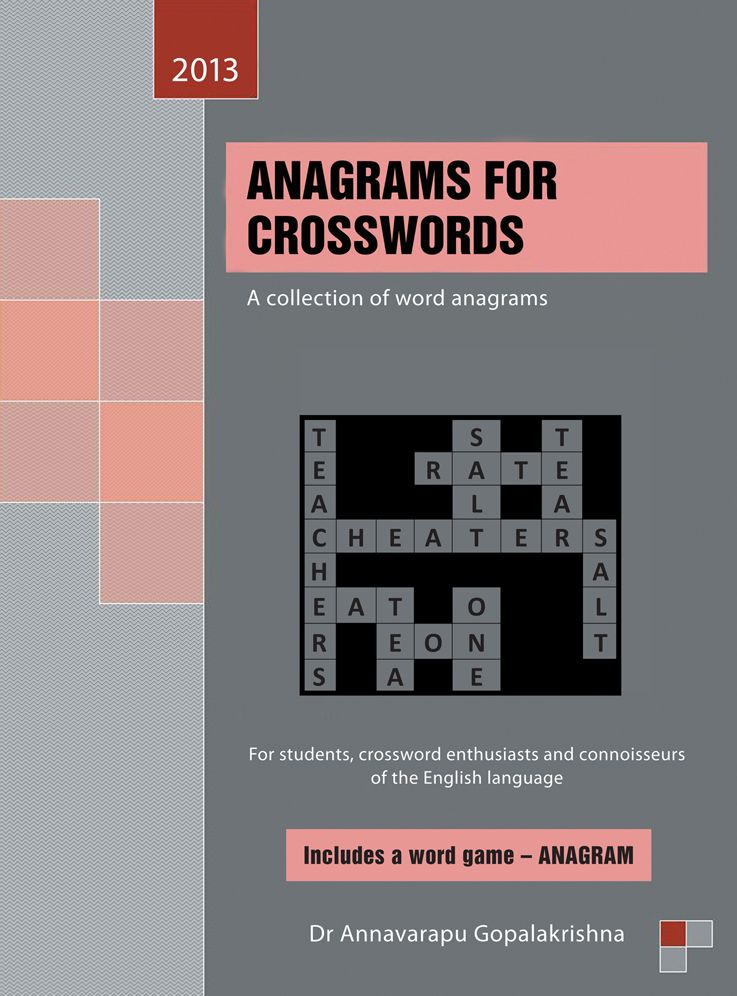 ANAGRAMS FOR CROSSWORDS: A collection of word anagrams